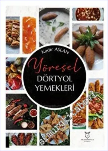 Yöresel Dörtyol Yemekleri -         2022