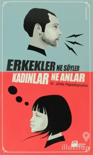 Erkekler Ne Söyler, Kadınlar Ne Anlar