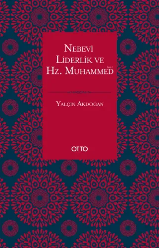 Nebevi Liderlik ve Hz. Muhammed (sas.)