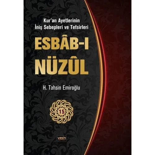 Kuran Ayetlerinin İniş Sebepleri ve Tefsirleri | Esbabı Nüzül 15 Cilt Takım