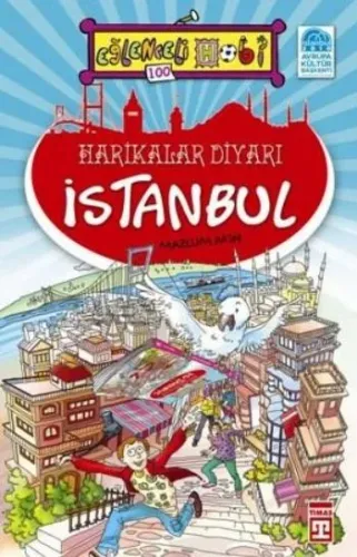 Eğlenceli Bilgi Dünyası-100 (Hobi): Harikalar Diyarı İstanbul