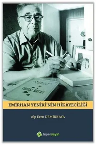 Emirhan Yeniki'nin Hikâyeciliği