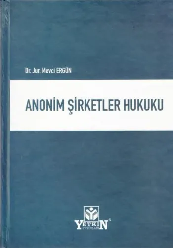 Anonim Şirketler Hukuku Mevci Ergün