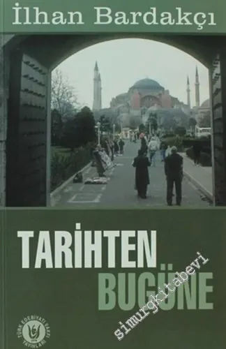 Tarihten Bugüne -         2007