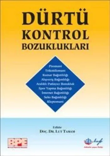 Dürtü Kontrol Bozuklukları