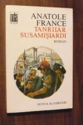 Tanrılar Susamışlardı