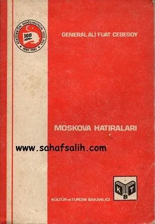 Moskova Hatıraları - General Ali Fuat Cebesoy