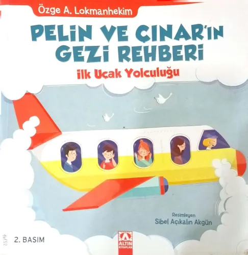 Pelin ve Çınar'ın Gezi Rehberi / İlk Uçak Yolculuğu