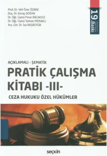 Ceza Hukuku Özel Hükümler Pratik Çalışma Kitabı -III-