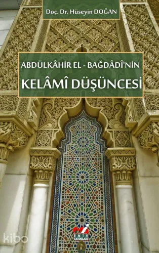 Abdülkâhir el-Bağdâdî'nin Kelâmî Düşüncesi