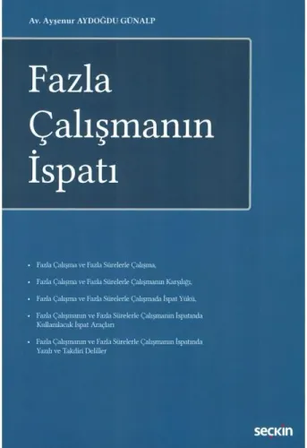 Fazla Çalışmanın İspatı