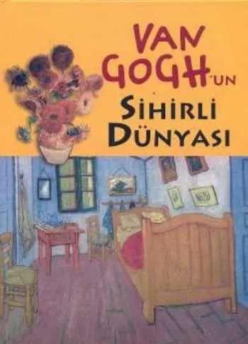 Van Gogh´nun Sihirli Dünyası