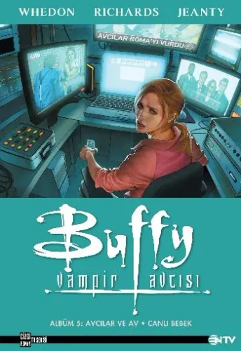 Buffy Vampir Avcısı Albüm 5 Avcılar ve Av-Canlı Bebek