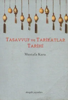 Tasavvuf ve Tarikatlar Tarihi