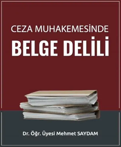 Ceza Muhakemesinde Belge Delili