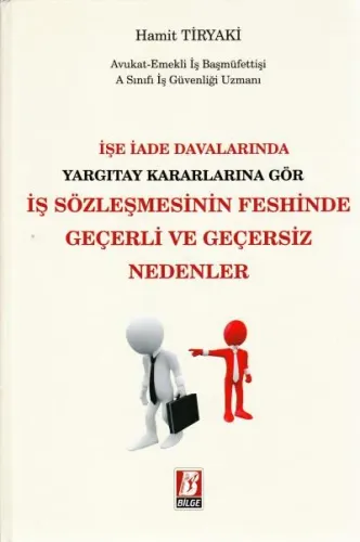 İş Sözleşmelerinin Feshinde Geçerli ve Geçersiz Nedenler