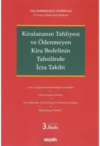 Kiralananın Tahliyesi ve Ödenmeyen Kira Bedelinin Tahsilinde İcra Takibi