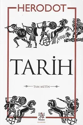 Tarih Herodot (Halikarnassoslu Herodotus) Tam Metin