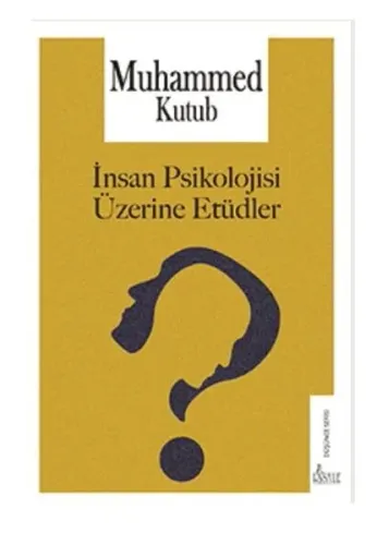 İnsan Psikolojisi Üzerine Etüdler