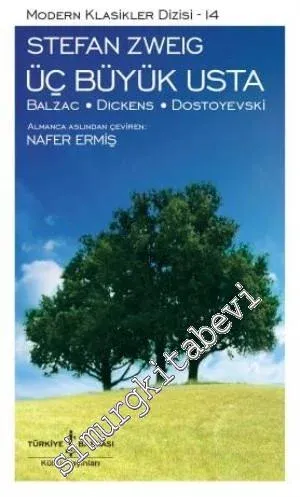 Üç Büyük Usta : Balzac Dickens Dostoyevski - Dünya Fikir Mimarları 2 -         2025