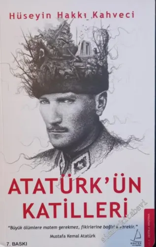 Atatürk’ün Katilleri -