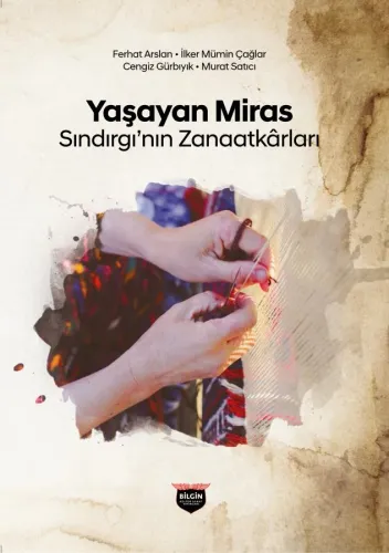 Living Heritage: Craftsmen of Sındırgın