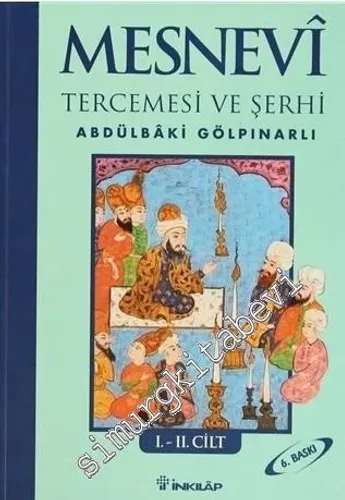 Mesnevi Tercemesi ve Şerhi Cilt 1 - 2  -        2017