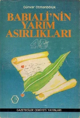 Babıali'nin Yarım Asırlıkları