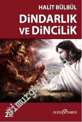 Dindarlık ve Dincilik -         2013