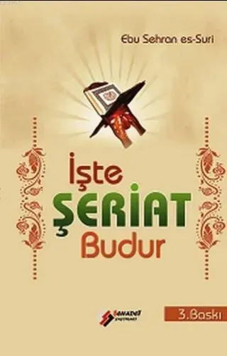 İşte Şeriat Budur