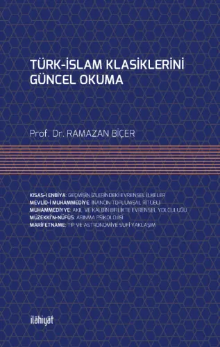 Türk-İslam Klasiklerini Güncel Okuma