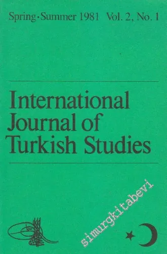 International Journal of Turkish Studies  - No: 1  Vol: 2    Spring - Summer 1981