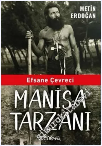 Efsane Çevreci Manisa Tarzanı -        2022