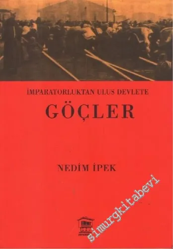 İmparatorluktan Ulus Devlete Göçler -        2006