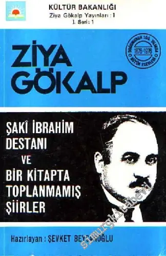 Şakî İbrahim Destanı ve Bir Kitapta Toplanmış Şiirler -