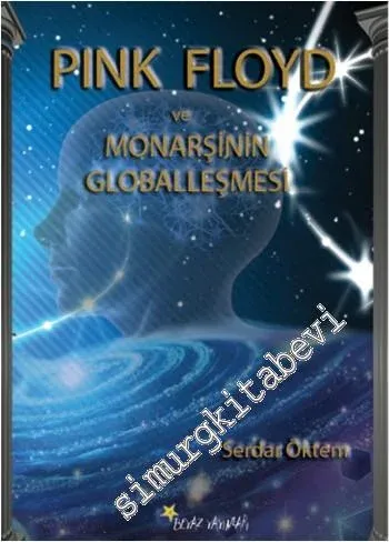 Pink Floyd ve Monarşinin Globalleşmesi -