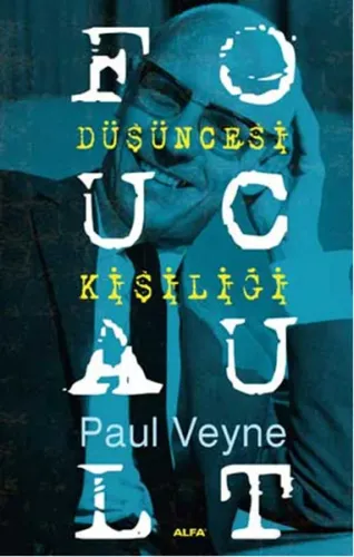Foucault - Düşüncesi Kişiliği