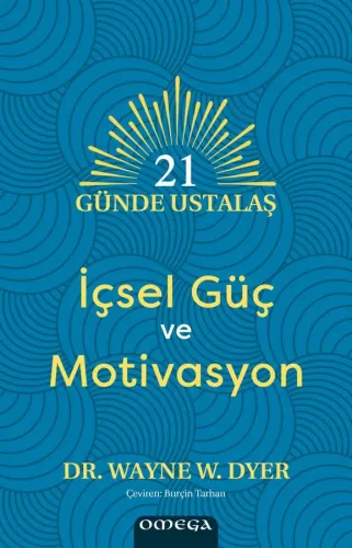 21 Günde Ustalaş – İçsel Güç ve Motivasyon