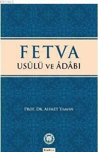 Fetva Usulü ve Adabı