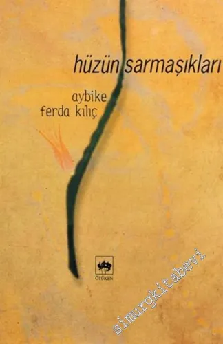 Hüzün Sarmaşıkları -        2001