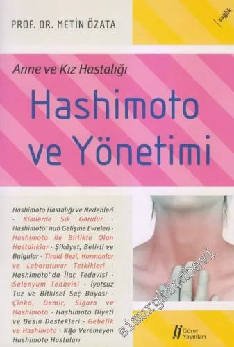 Hashimoto ve Yönetimi :Anne ve Kız Hastalığı -        2017