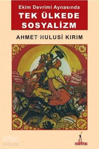 Ekim Devrimi Aynasında Tek Ülkede Sosyalizm