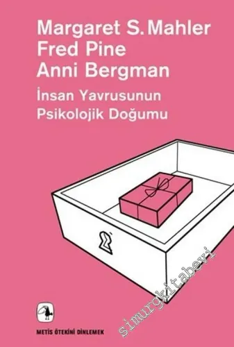 İnsan Yavrusunun Psikolojik Doğumu -         2003