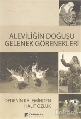 Aleviliğin Doğuşu Gelenek Görenekleri