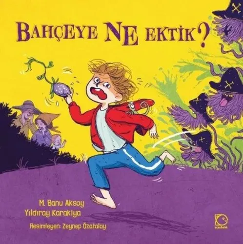 Bahçeye Ne Ektik? | Kitap Ambarı