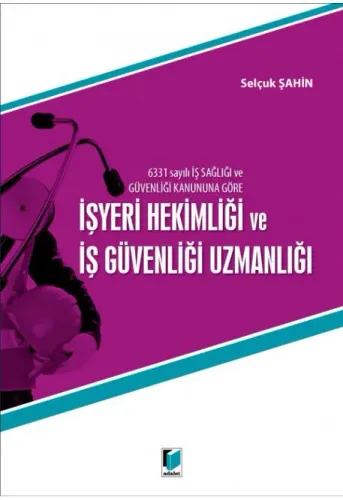 İşyeri Hekimliği ve İş Güvenliği Uzmanlığı