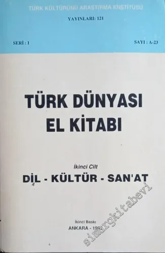 Türk Dünyası El Kitabı 2: Dil, Kültür, Sanat -        1992