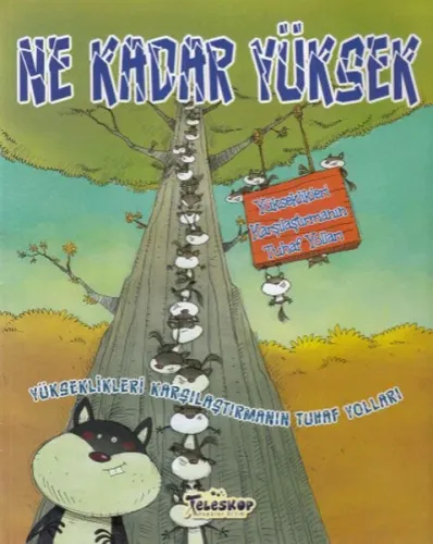 Ne Kadar Yüksek Yükseklikleri Karşılaştırmanın Tuhaf Yolları