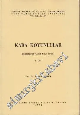 Kara Koyunlular: Başlangıçtan Cihan-Şah'a Kadar I -        1992