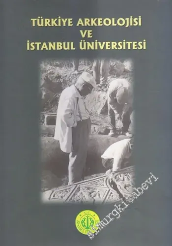 Türkiye Arkeolojisi ve İstanbul Üniversitesi -        2000